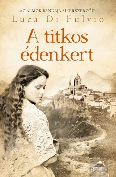 A titkos édenkert Luca Di Fulvio